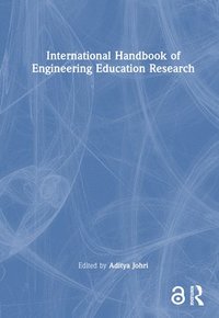 bokomslag International Handbook of Engineering Education Research