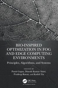 bokomslag Bio-Inspired Optimization in Fog and Edge Computing Environments