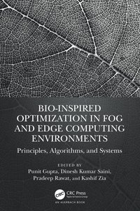 bokomslag Bio-Inspired Optimization in Fog and Edge Computing Environments