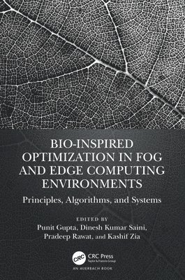 Bio-Inspired Optimization in Fog and Edge Computing Environments 1