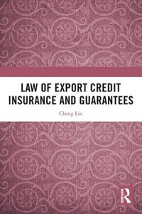 bokomslag Law of Export Credit Insurance and Guarantees