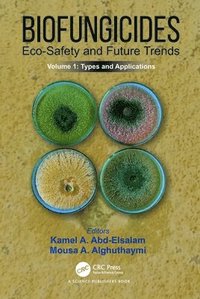 bokomslag Biofungicides: Eco-Safety and Future Trends