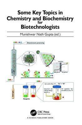 Some Key Topics in Chemistry and Biochemistry for Biotechnologists 1