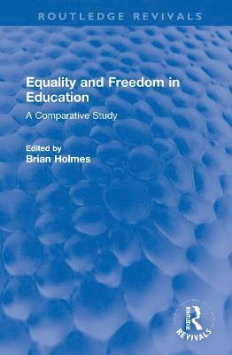 Equality and Freedom in Education