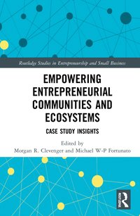 bokomslag Empowering Entrepreneurial Communities and Ecosystems