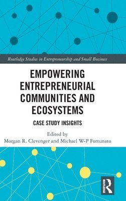 Empowering Entrepreneurial Communities and Ecosystems 1