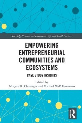 Empowering Entrepreneurial Communities and Ecosystems 1