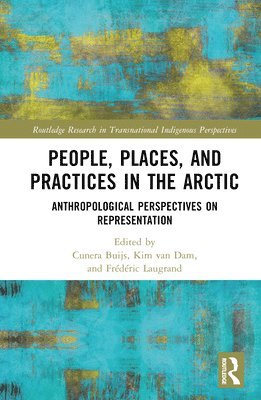 People, Places, and Practices in the Arctic 1