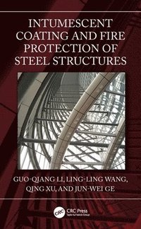 bokomslag Intumescent Coating and Fire Protection of Steel Structures