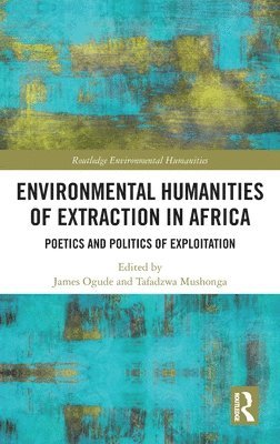 Environmental Humanities of Extraction in Africa 1