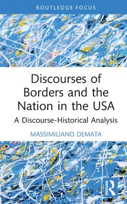 Discourses of Borders and the Nation in the USA 1