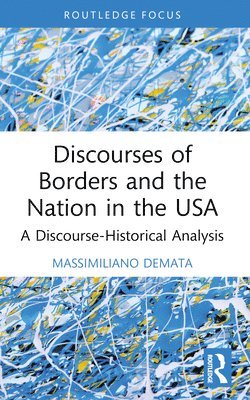 Discourses of Borders and the Nation in the USA 1