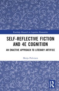 bokomslag Self-Reflective Fiction and 4E Cognition