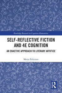 bokomslag Self-Reflective Fiction and 4E Cognition