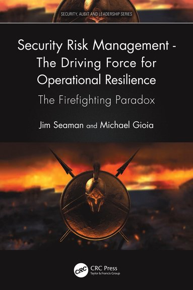 bokomslag Security Risk Management - The Driving Force for Operational Resilience