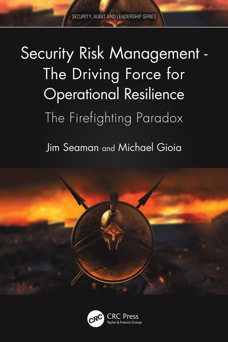 Security Risk Management - The Driving Force for Operational Resilience 1