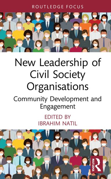 Ibrahim Natil - New Leadership of Civil Society Organisations, Inbunden