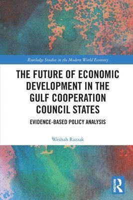Future of Economic Development in the Gulf Cooperation Council States