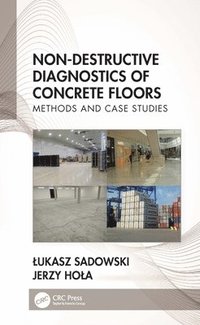 bokomslag Non-Destructive Diagnostics of Concrete Floors