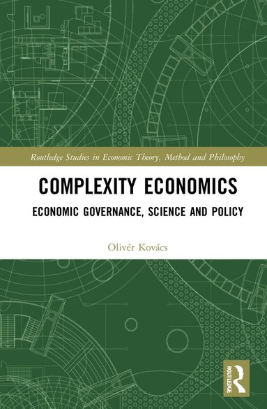 Olivér Kovács - Complexity Economics, Inbunden