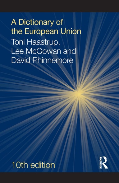 Toni Haastrup - Dictionary of the European Union, Inbunden