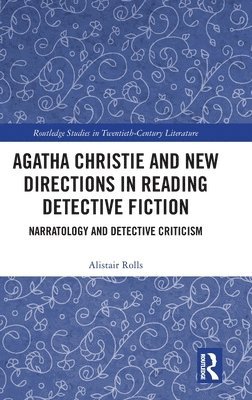Agatha Christie and New Directions in Reading Detective Fiction 1
