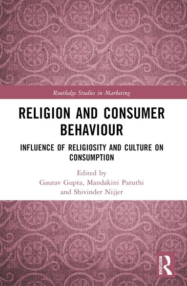 Gaurav Gupta, Mandakini Paruthi, Shivinder Nijjer - Religion and Consumer Behaviour, Häftad