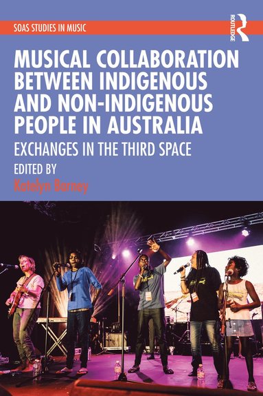 bokomslag Musical Collaboration Between Indigenous and Non-Indigenous People in Australia