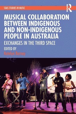 bokomslag Musical Collaboration Between Indigenous and Non-Indigenous People in Australia