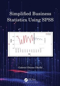 bokomslag Simplified Business Statistics Using SPSS