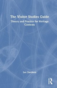 bokomslag The Visitor Studies Guide