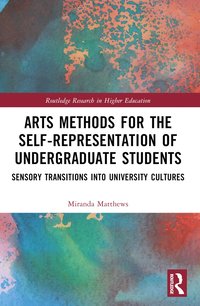 bokomslag Arts Methods for the Self-Representation of Undergraduate Students