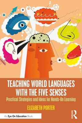 bokomslag Teaching World Languages with the Five Senses