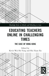 bokomslag Educating Teachers Online in Challenging Times