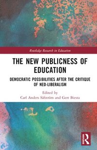 bokomslag The New Publicness of Education