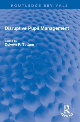 Disruptive Pupil Management 1