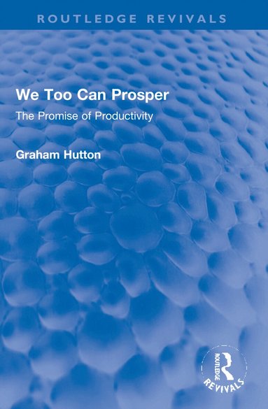 Graham Hutton - We Too Can Prosper, Häftad