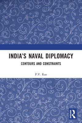 Indias Naval Diplomacy 1