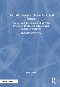 bokomslag Filmmaker's Guide to Visual Effects