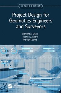 bokomslag Project Design for Geomatics Engineers and Surveyors, Second Edition