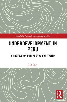 Underdevelopment in Peru 1