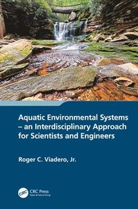 bokomslag Aquatic Environmental Systems  an Interdisciplinary Approach for Scientists and Engineers