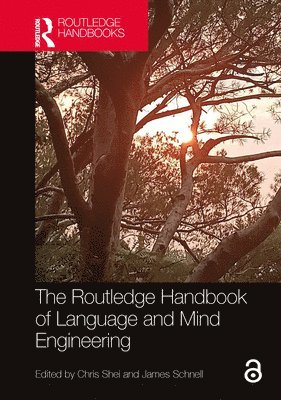 bokomslag The Routledge Handbook of Language and Mind Engineering