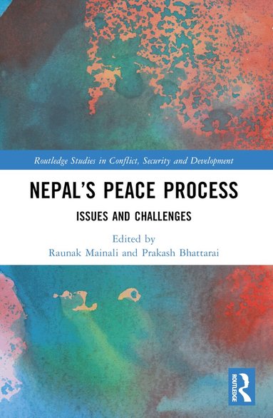 Raunak Mainali, Prakash Bhattarai - Nepal’s Peace Process, Häftad