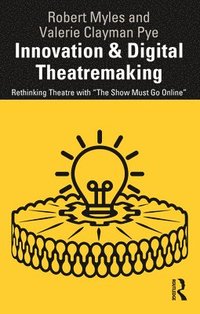 bokomslag Innovation & Digital Theatremaking