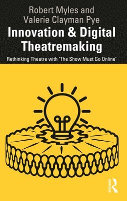 bokomslag Innovation & Digital Theatremaking