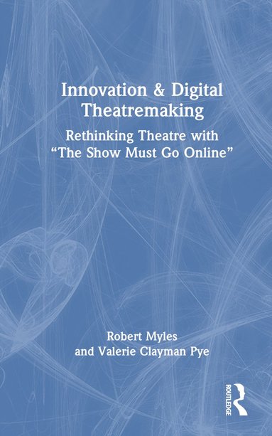 bokomslag Innovation & Digital Theatremaking