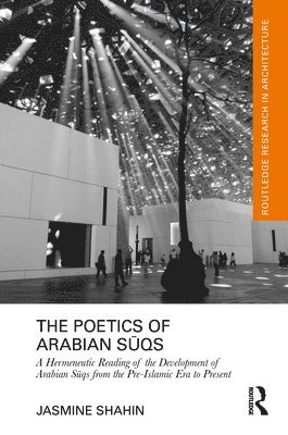 Jasmine Shahin - Poetics of Arabian Sūqs, Inbunden