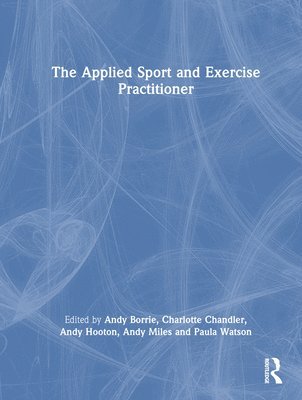 The Applied Sport and Exercise Practitioner 1