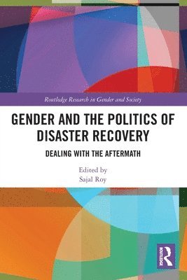 Sajal Roy, Australia) Roy, Sajal (University of Technology Sydney - Gender and the Politics of Disaster Recovery, Häftad